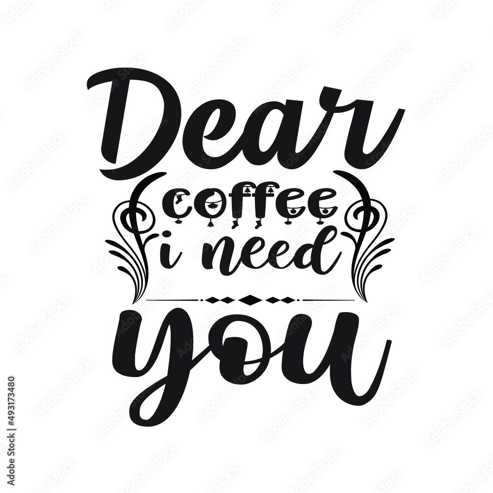 Coffee T-shirt Design Vector. Good for Clothes, Greeting Card, Poster, and Mug Design. Printable Vector Illustration, EPS 10. Coffee T-shirt Design Vector. Good for Clothes, Greeting Card, Poster, and Mug Design. Printable Vector Illustration, EPS 10.