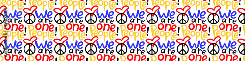 We are one people - vector seamless pattern with inscriptions and symbols on theme of peace, love, national unity. Peaceful background, texture.