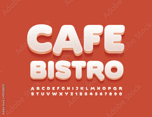 Vector bright Emblem Cafe Bistro. Cute 3D Font. Artistic Alphabet Letters and Numbers set