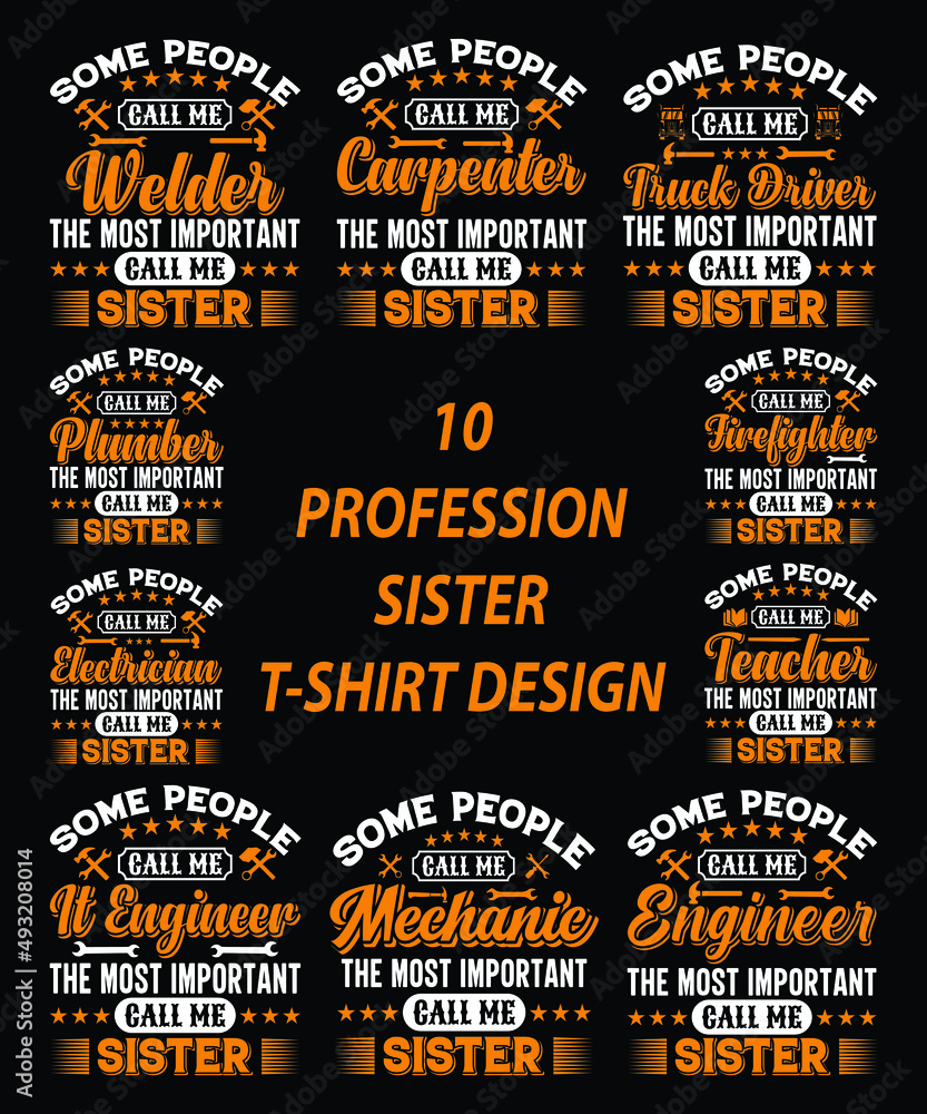 10 Profession Sister T-shirt Design