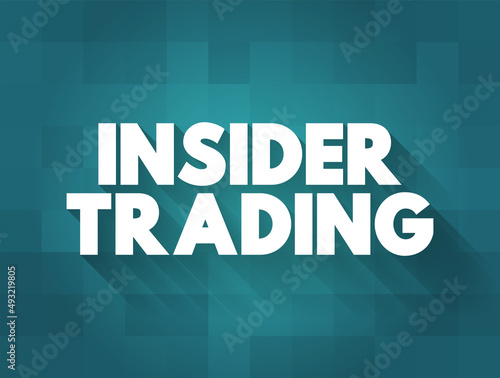 Insider trading is the trading of a public company's stock or other securities based on material, nonpublic information about the company, text concept background