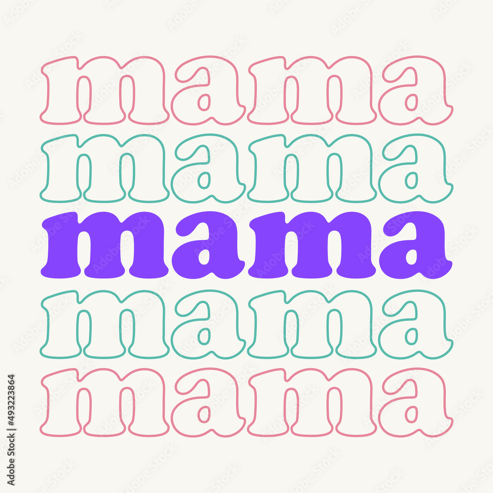 Mama Stacked Illustration Clip Art Design Shape. Mother Quote Concept Silhouette Icon Vector. Mama Stacked Illustration Clip Art Design Shape. Mother Quote Concept Silhouette Icon Vector.