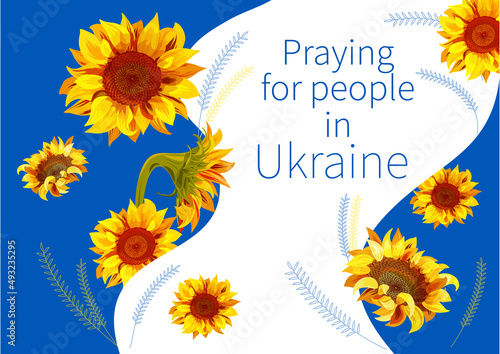 Poster with yellow sunflowers on blue sky. Symbol of peace and freedom for Ukraine. Digital draw, illustration in watercolor style. Creative concept of solidarity against the war. Vector