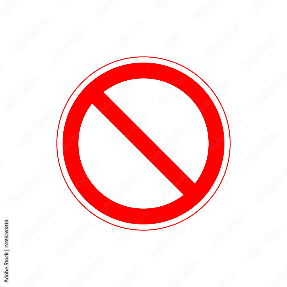 Prohibition red stop sign. No symbol icon isolated on white background Prohibition red stop sign. No symbol icon isolated on white background