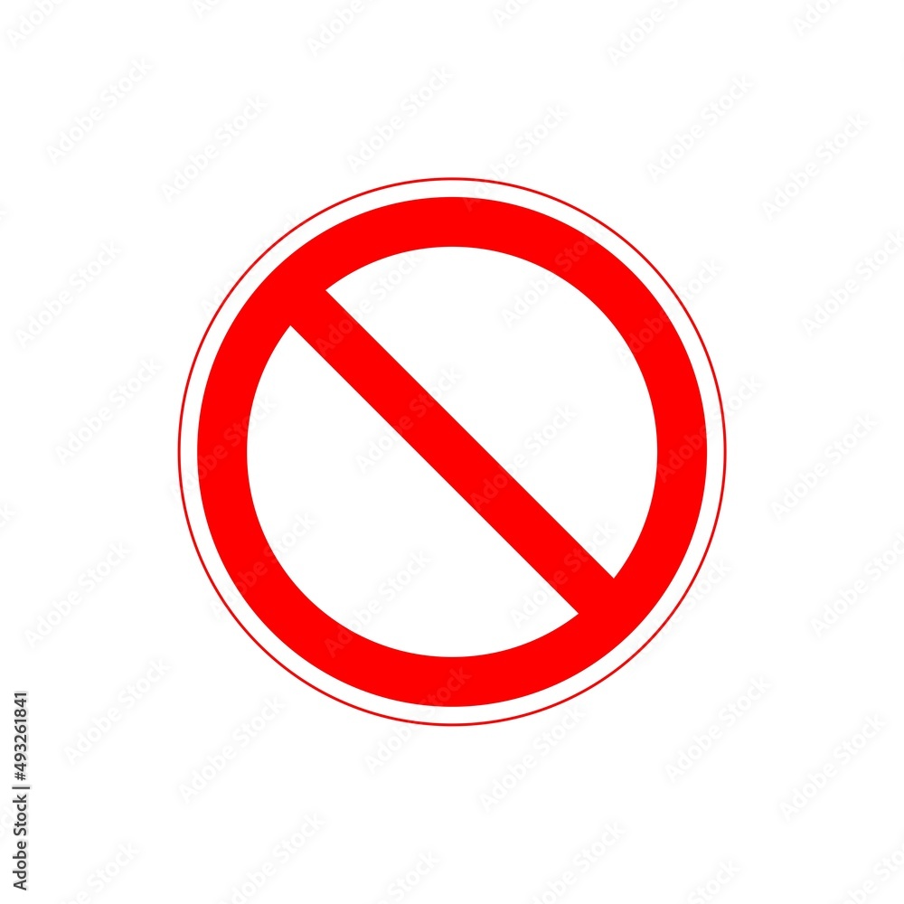 Prohibition red stop sign. No symbol icon isolated on white background Prohibition red stop sign. No symbol icon isolated on white background