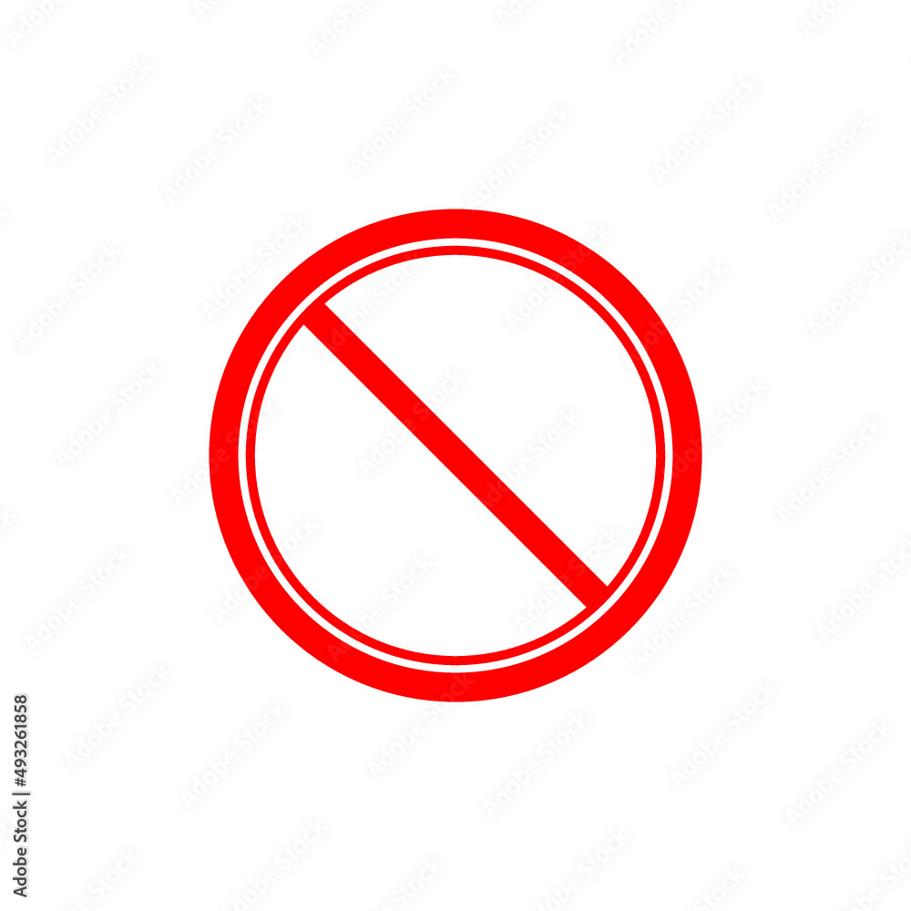 Prohibition red stop sign. No symbol icon isolated on white background Prohibition red stop sign. No symbol icon isolated on white background