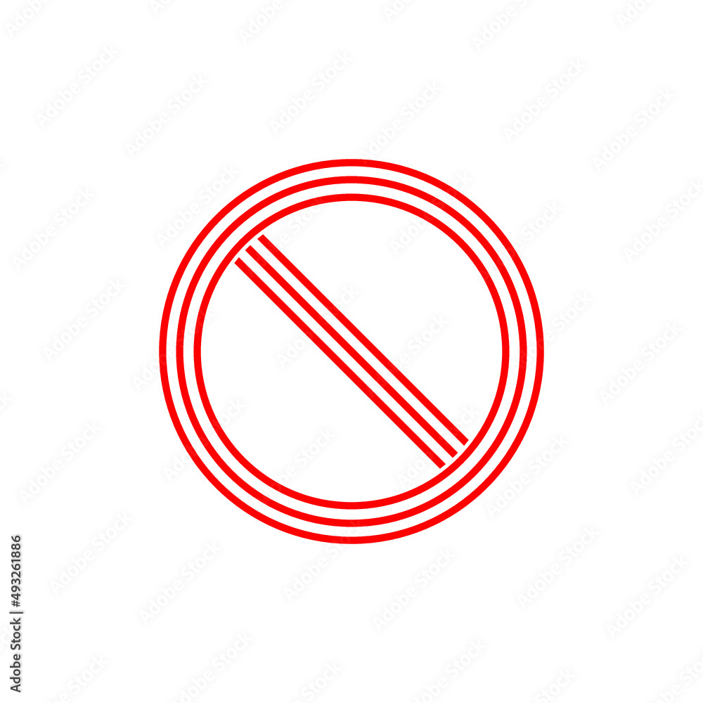 Prohibition red stop sign. No symbol icon isolated on white background Prohibition red stop sign. No symbol icon isolated on white background