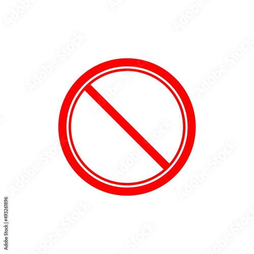 Prohibition red stop sign. No symbol icon isolated on white background