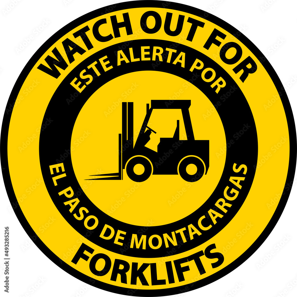 Bilingual Watch Out For Forklift Floor Sign On White Background Bilingual Watch Out For Forklift Floor Sign On White Background