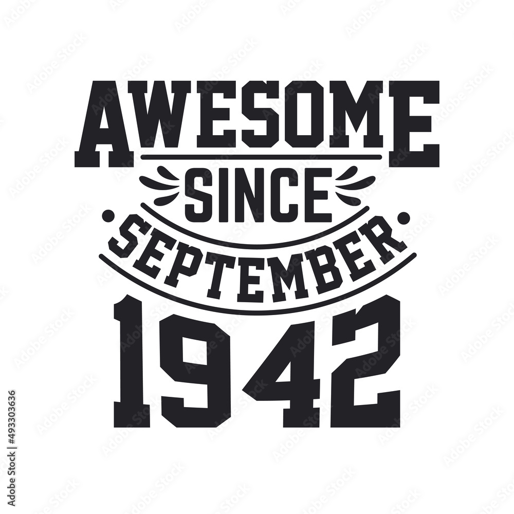 Born in September 1942 Retro Vintage Birthday, Awesome Since September 1942