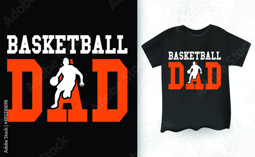 Basketball Dad Vintage T-Shirt Design
