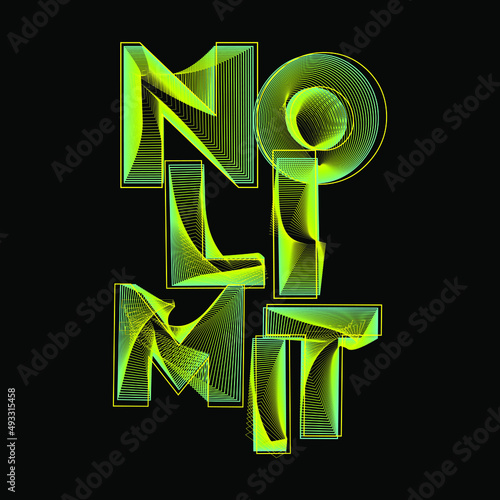 No limit typography for poster, t shirt, banner and others