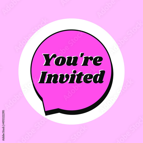 You are invited party celebration text speech icon label sign design vector