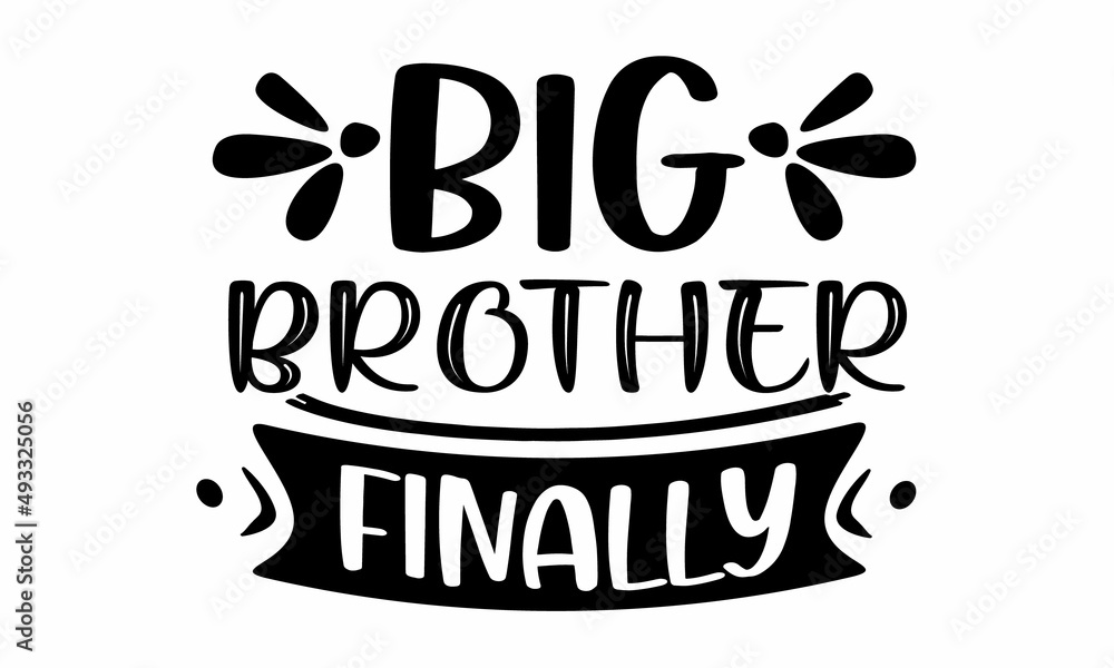 Big Brother Finally SVG Cut File
