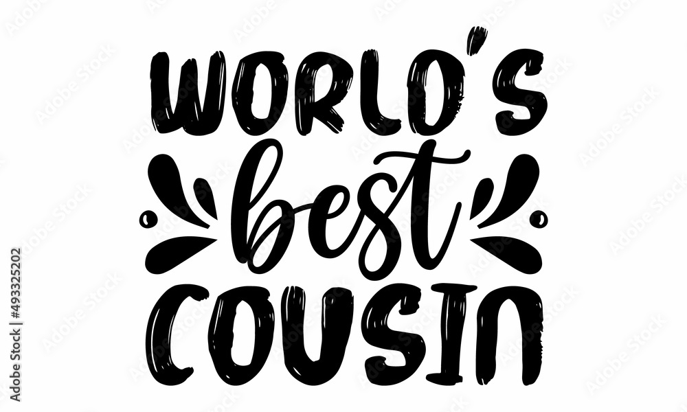 World’s Best Cousin SVG Cut File Stock Vector | Adobe Stock