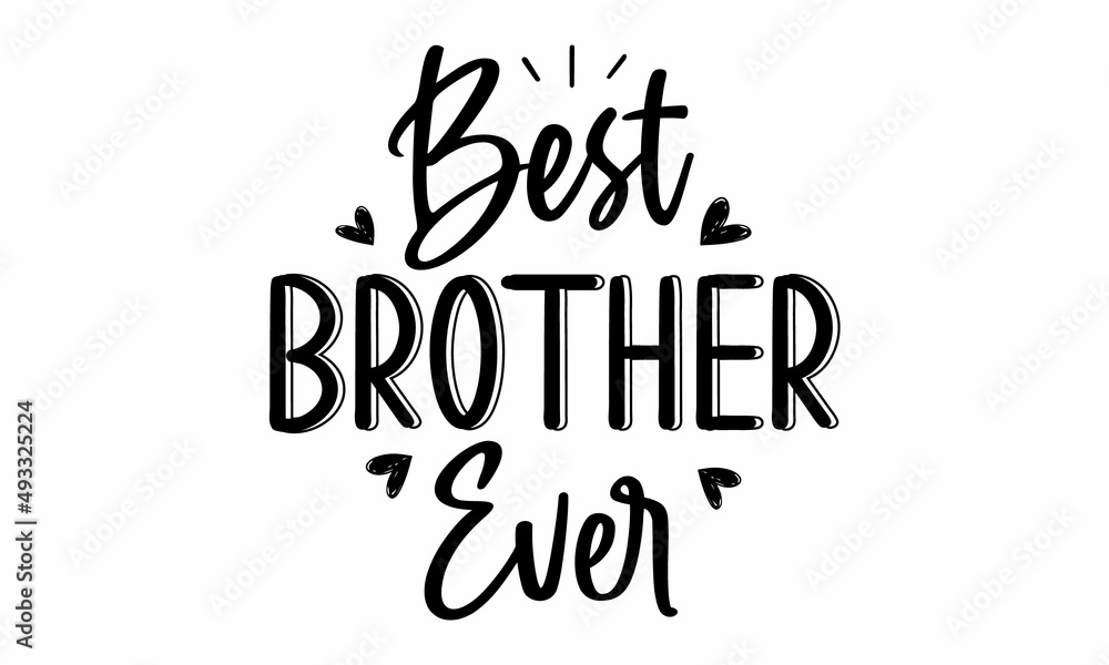 Best Brother Ever SVG Cut File