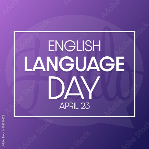 English Language Day. April 23. Vector illustration. Holiday poster.