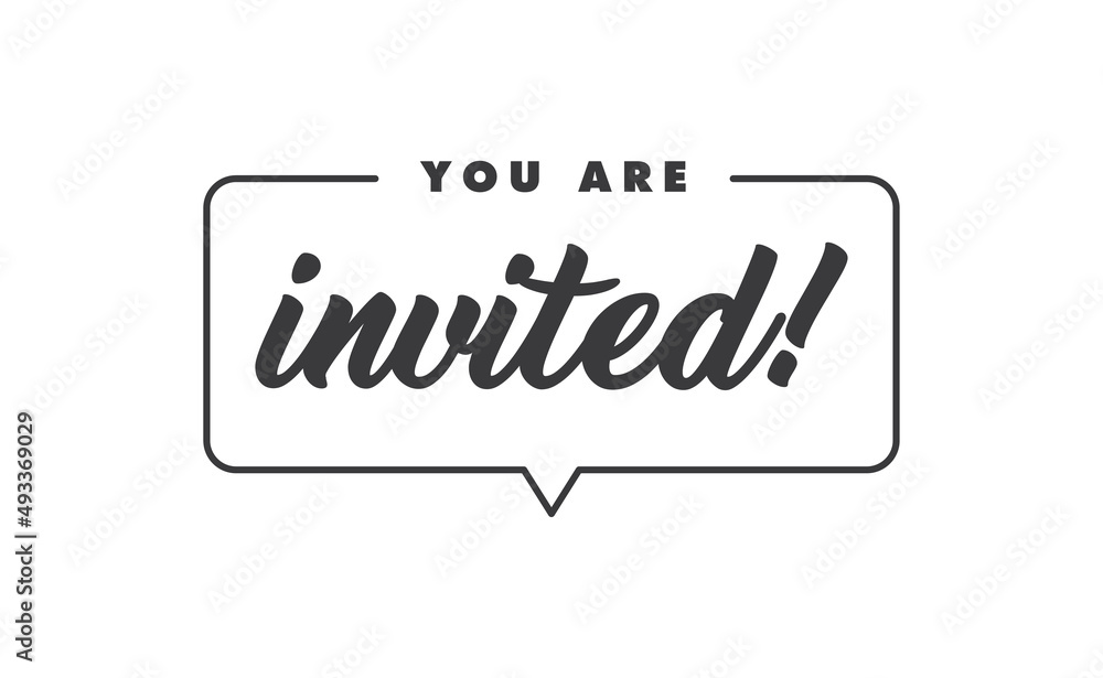 You're invited! Elegant black calligraphy. Hand drawn vector linear lettering. Invitation for weddings birthday and holiday events.