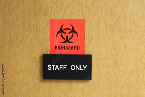 Biohazard Staff Only Sign