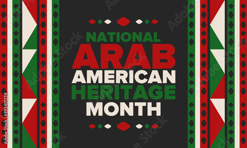 National Arab American Heritage Month. Arab American culture and tradition. Celebrate annual in United States in April. Arabian pattern. Poster, banner and background. Vector ornament, illustration
