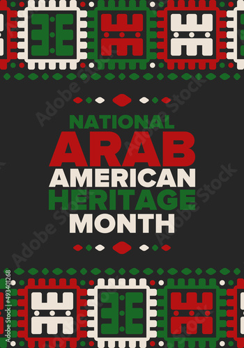 National Arab American Heritage Month. Arab American culture and tradition. Celebrate annual in United States in April. Arabian pattern. Poster, banner and background. Vector ornament, illustration