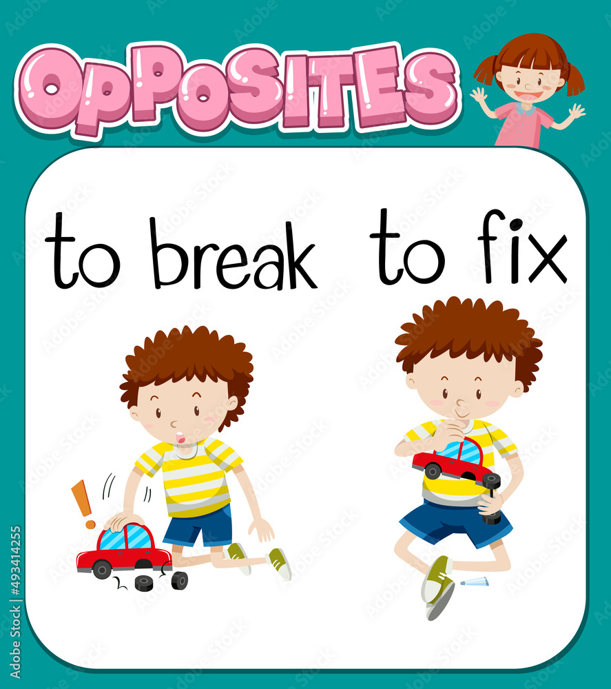 Opposite words for to break and to fix Opposite words for to break and to fix