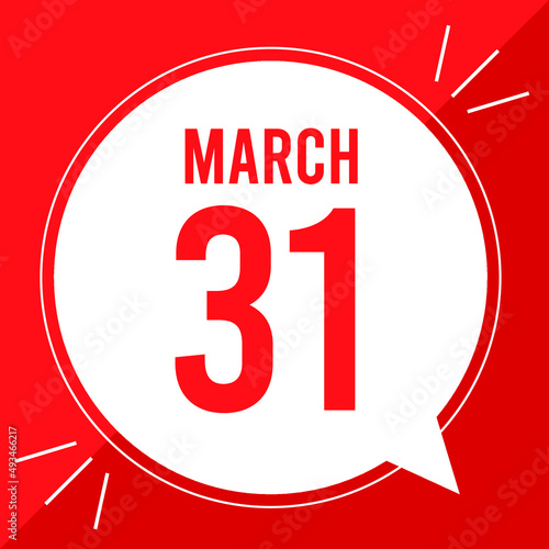 A vector illustration with text: March 31 st day.