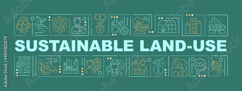 Sustainable human use of land word concepts dark green banner. Agriculture. Infographics with icons on color background. Isolated typography. Vector illustration with text. Arial-Black font used