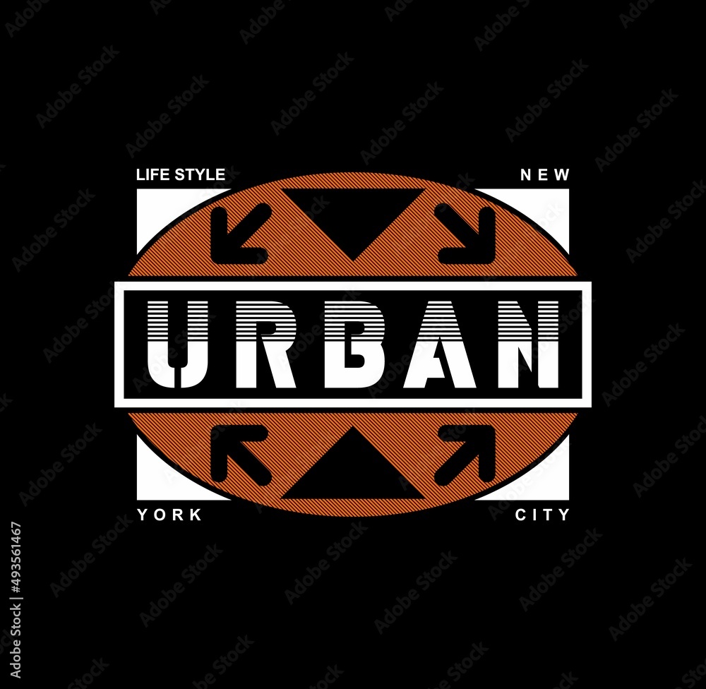 Fototapeta Life Style,Urban Typography Design T-Shirt Print