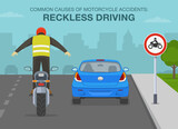 Safety motorcycle driving rules and tips. Common causes of motorcycle crashes are reckless driving. Motorcycle rider standing on a motorcycle while riding on road. Flat vector illustration template.