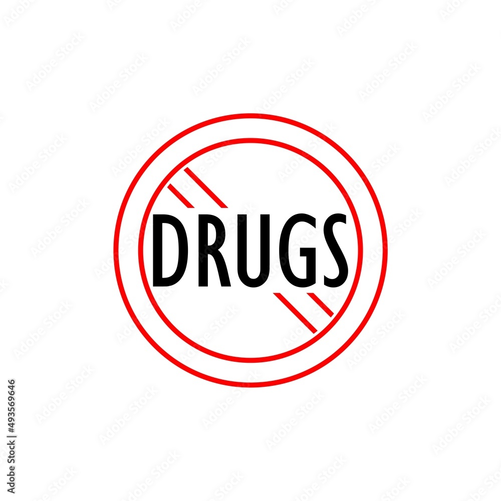 Stop drugs, no drugs icon isolated on white background Stop drugs, no drugs icon isolated on white background