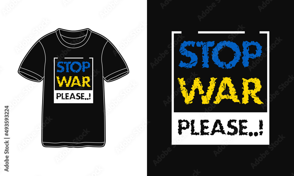Stop War Please Typography T-Shirt Design