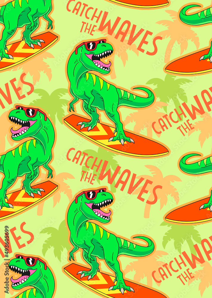 Obraz premium Catch the wave text. Cool tyrannosaur rides a surfboard. Vector seamless pattern