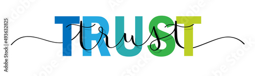 TRUST colorful vector typography banner with brush calligraphy