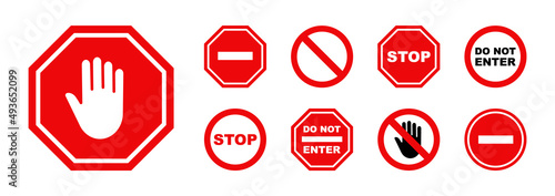 Stop sign set. Traffic stop icons. Prohibition sign collection. Do not enter. Warning and attention signs. Dangerous signs. Vector illustration.