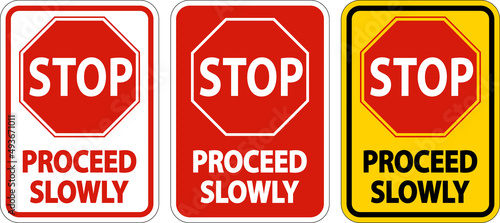 Stop Proceed Slowly Sign On White Background