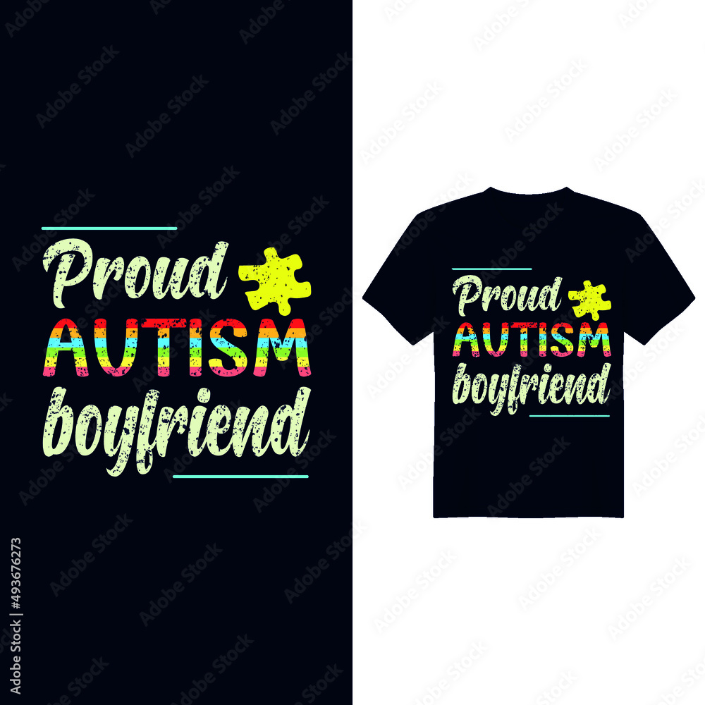 Fototapeta premium Autism Awareness Day T-Shirt Design , T-shirt Design World Autism Awareness Day, Vector graphic, typography t shirt, t shirt design for Autism t shirt lover