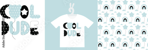 Baby Animal Prints and seamless pattern on T-shirts, sweatshirts, clothing, textile. Drawncool dude text. Isolated vector illustration