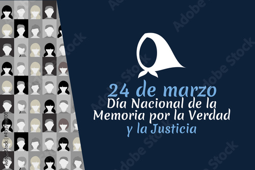 Translation: March 24, Day of Remembrance for Truth and Justice   vector illustration. National holiday of Argentina. Suitable for greeting card and poster.  photo