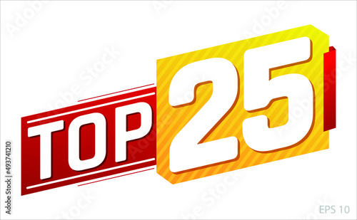 Top 25 word on red and yellow ribbon. Vector illustration.