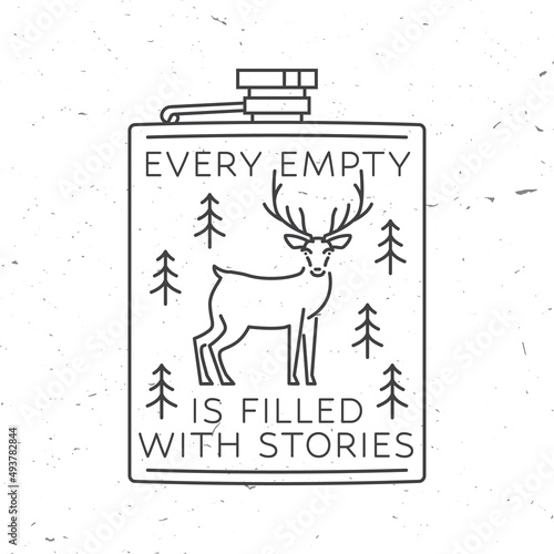 Every empty bottle is filled with stories. Summer camp. Vector. Concept for shirt or logo, print, stamp or tee. Vintage line art design with metal hip flask, deer and mountains.