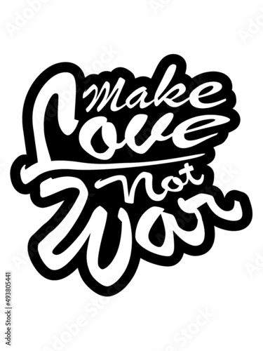 Make Love Frieden 