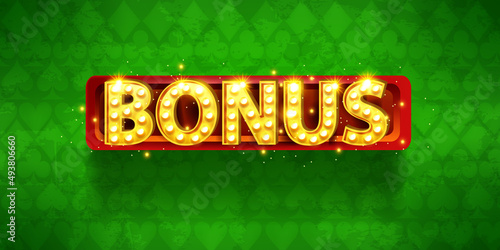 Casino bonus banner, vector green cloth texture, online game prize sign, light bulbs, promotion gift. Special offer announcement, lucky sale badge, big discount logo. Casino jackpot bonus backdrop