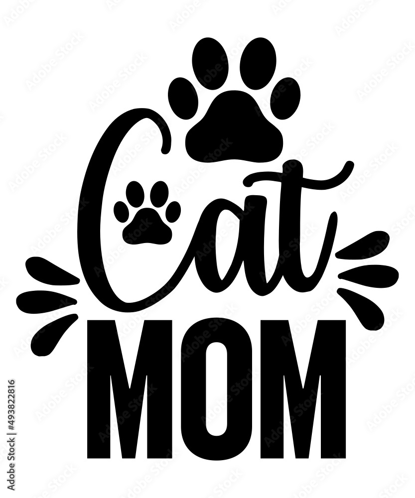 Cat Mom Svg, Paw Print, Cats Svg, Cat Quote SVG Bundle, Designs, Cat Sayings SVG, Cat Mom Svg, Cat Cut Files, Funny Cat Png, Cat Shirt Designs, Life is Better With A Cat,Cat Cricut, Cat Digital Cat Mom Svg, Paw Print, Cats Svg, Cat Quote SVG Bundle, Designs, Cat Sayings SVG, Cat Mom Svg, Cat Cut Files, Funny Cat Png, Cat Shirt Designs, Life is Better With A Cat,Cat Cricut, Cat Digital