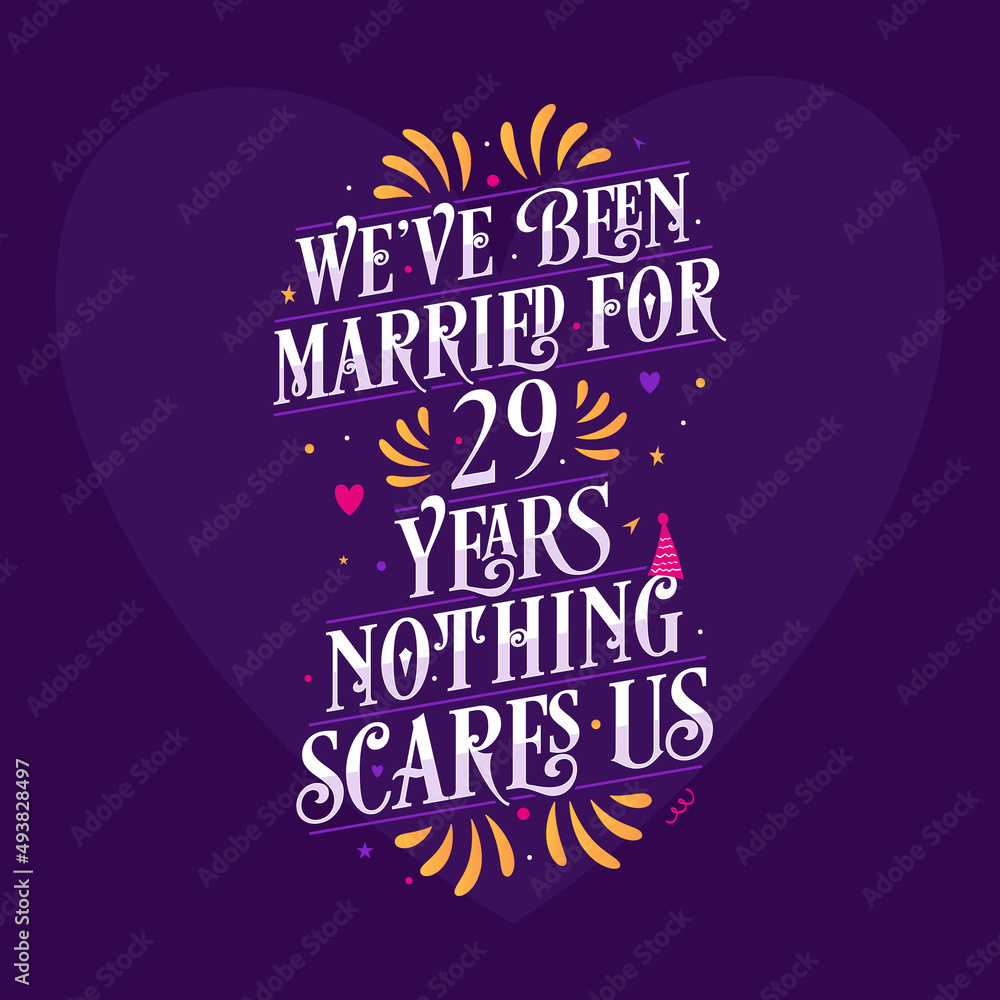 custom made wallpaper toronto digital29th anniversary celebration calligraphy lettering. We've been Married for 29 years, nothing scares us
