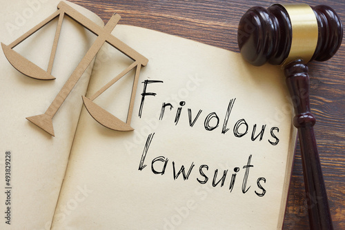 Frivolous lawsuits are shown on the photo using the text photo