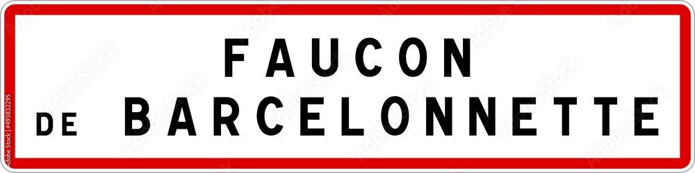 Panneau entrée ville agglomération Faucon-de-Barcelonnette / Town entrance sign Faucon-de-Barcelonnette Panneau entrée ville agglomération Faucon-de-Barcelonnette / Town entrance sign Faucon-de-Barcelonnette