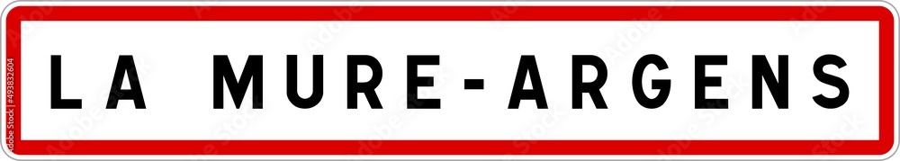 Panneau entrée ville agglomération La Mure-Argens / Town entrance sign La Mure-Argens Panneau entrée ville agglomération La Mure-Argens / Town entrance sign La Mure-Argens