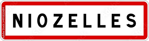 Panneau entrée ville agglomération Niozelles / Town entrance sign Niozelles