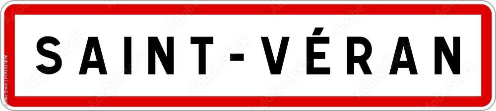 Panneau entrée ville agglomération Saint-Véran / Town entrance sign Saint-Véran Panneau entrée ville agglomération Saint-Véran / Town entrance sign Saint-Véran